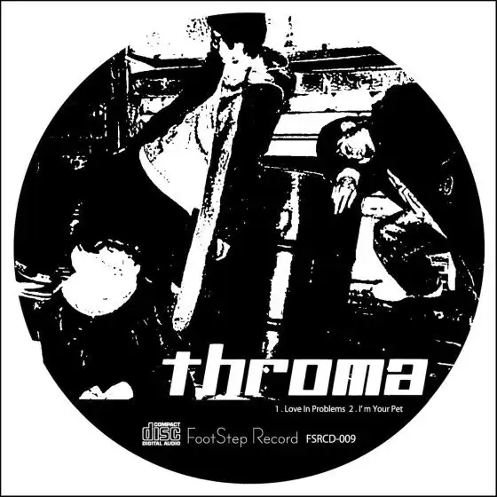 THROMA / LOVE IN PROBLEMS