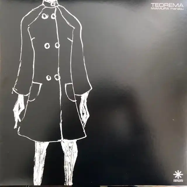 IWAMURA MANABU (岩村学) / TEOREMA