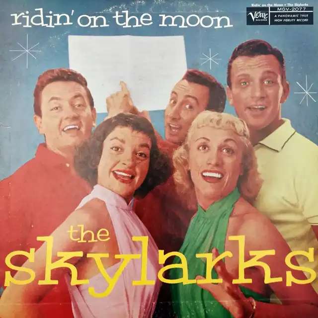 SKYLARKS ‎/ RIDIN' ON THE MOON