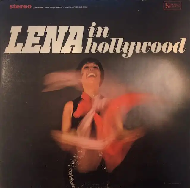 LENA HORNE / LENA IN HOLLYWOOD