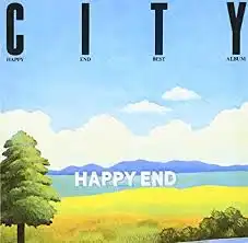 はっぴいえんど / CITY (HAPPY END BEST ALBUM) 