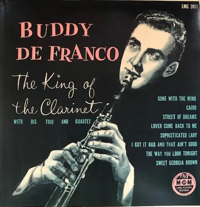 BUDDY DEFRANCO / KING OF THE CLARINET