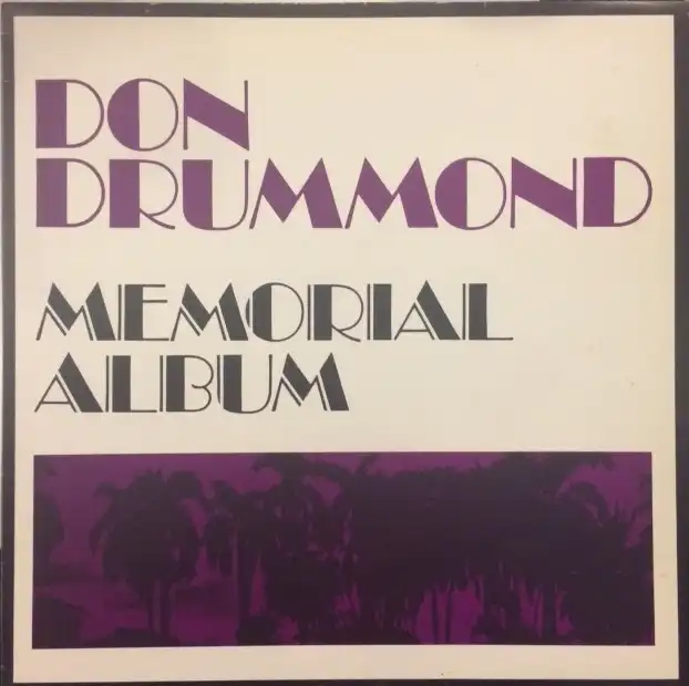 DON DRUMMOND / MEMORIAL ALBUM
