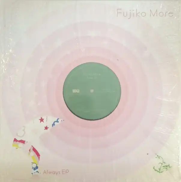 FUJIKO MORE / ALWAYS EPΥʥ쥳ɥ㥱å ()