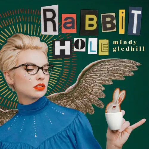 MINDY GLEDHILL / RABBIT HOLE