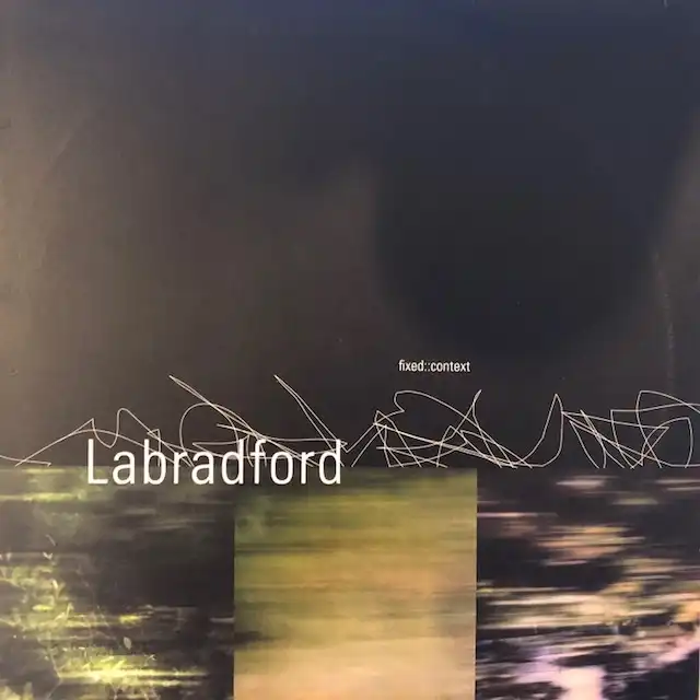 LABRADFORD / FIXED CONTEXT