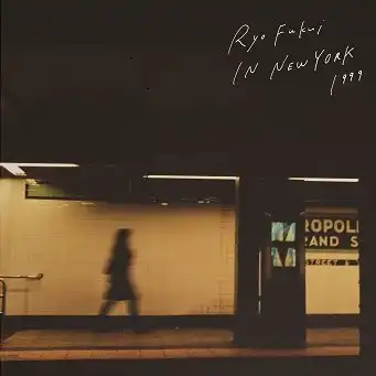 福居良 / RYO FUKUI IN NEW YORK