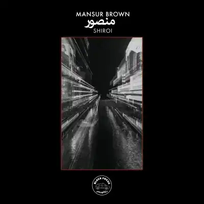 MANSUR BROWN / SHIROIΥʥ쥳ɥ㥱å ()