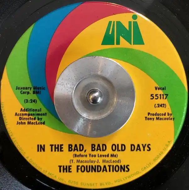 FOUNDATIONS / IN THE BAD, BAD OLD DAYS (BEFORE YOU LOVED ME)