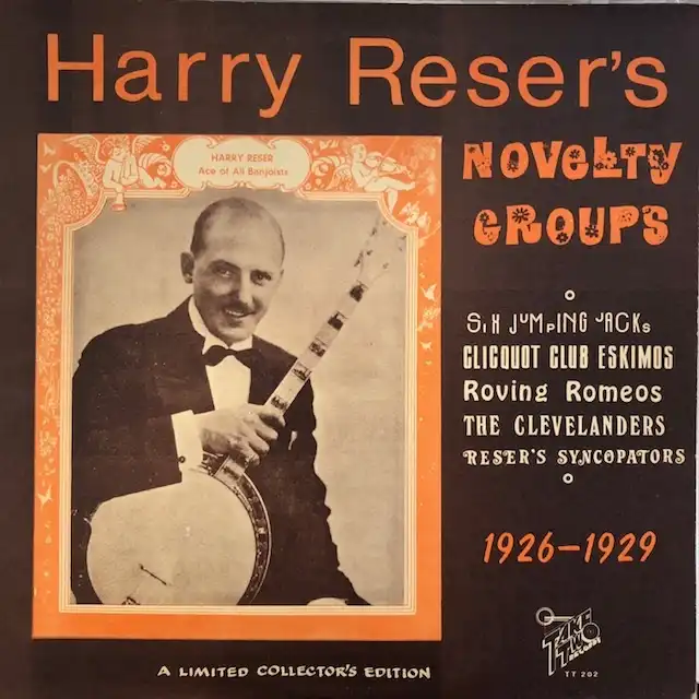 HARRY RESER / NOVELTY GROUPS