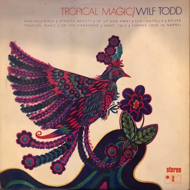 WILF TODD / TROPICAL MAGIC