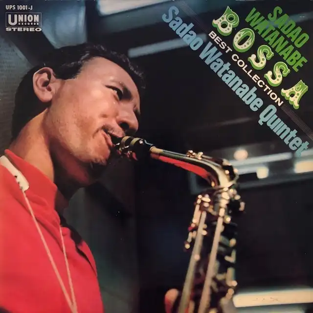 SADAO WATANABE QUINTET () / BOSSA BEST COLLECTION