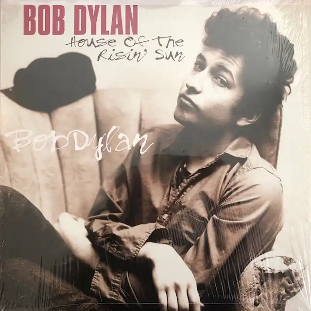 BOB DYLAN / HOUSE OF THE RISIN' SUN