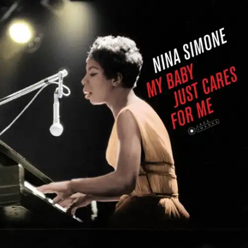 NINA SIMONE / MY BABY JUST CARES FOR ME