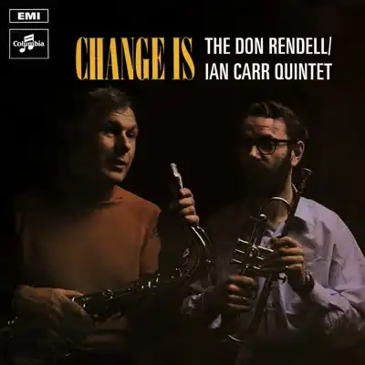 DON RENDELL  IAN CARR QUINTET / CHANGE ISΥʥ쥳ɥ㥱å ()