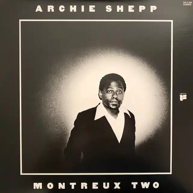 ARCHIE SHEPP / MONTREUX TWO