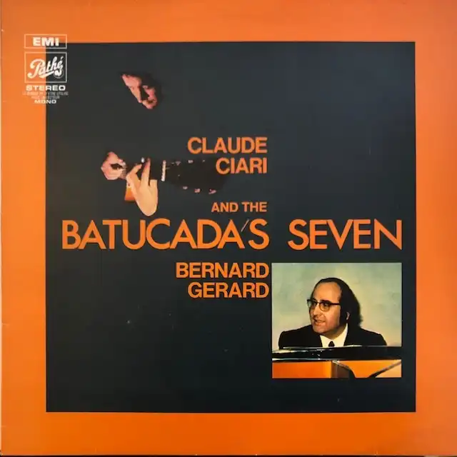 CLAUDE CIARI AND THE BATUCADA'S SEVEN / SAME