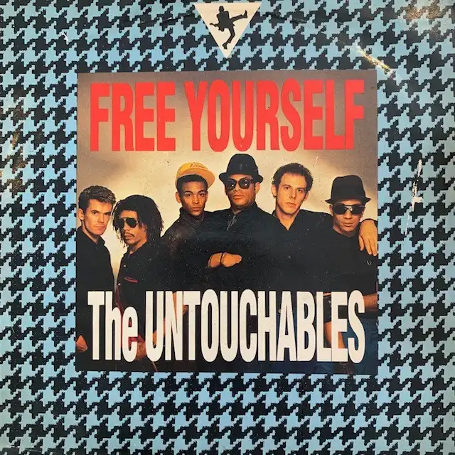 UNTOUCHABLES/ FREE YOURSELF