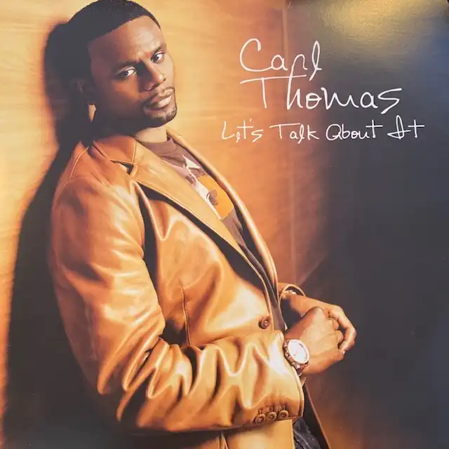 CARL THOMAS / LET'S TALK ABOUT AT