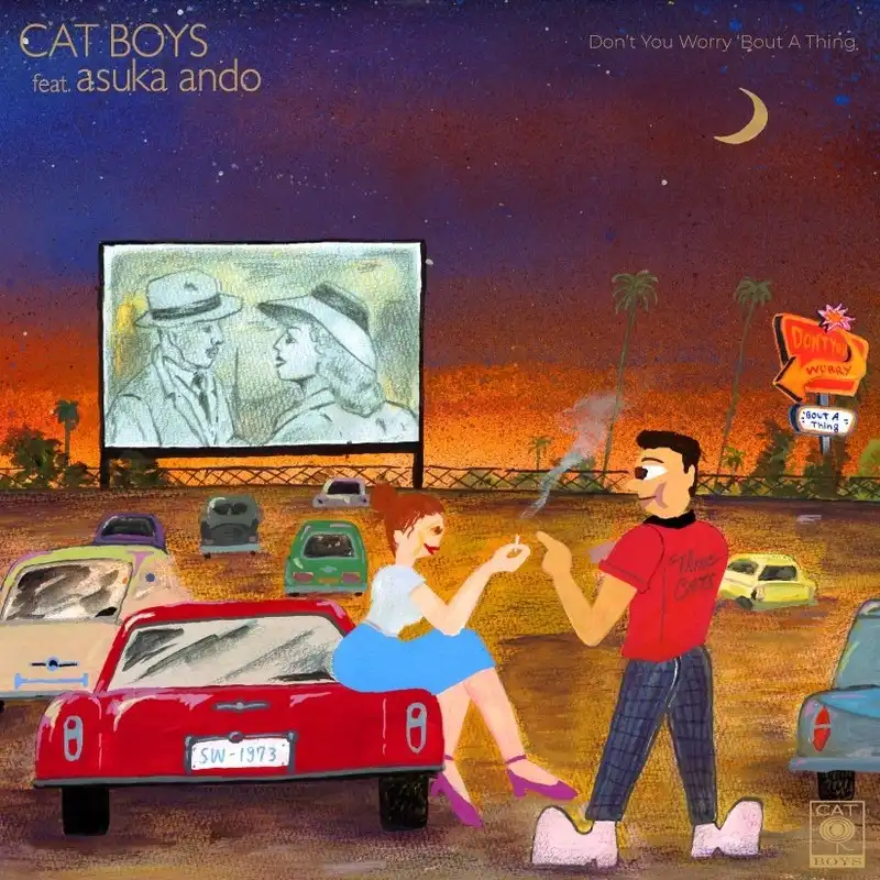 CAT BOYS FEAT. ASUKA ANDO / DON′T YOU WORRY 'BOUT 