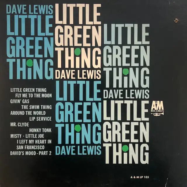 DAVE LEWIS / LITTLE GREEN THINGΥʥ쥳ɥ㥱å ()