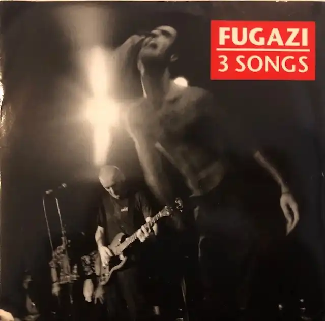 FUGAZI / 3 SONGS
