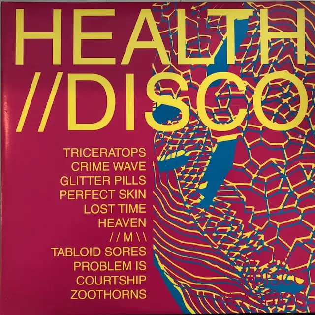 HEALTH / ／／DISCO
