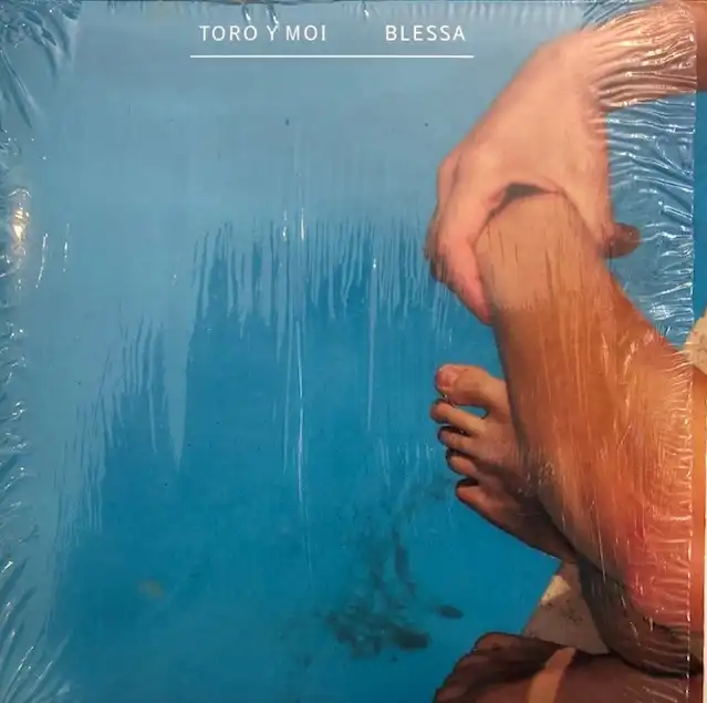 TORO Y MOI / BLESSA