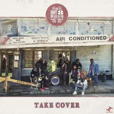 HOT 8 BRASS BAND / TAKE COVER