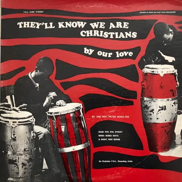 PETER SCHOLTES / THEY'LL KNOW WE ARE CHRISTIANS