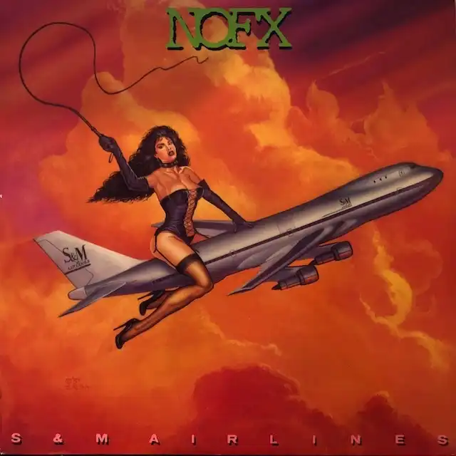 NOFX / S&M AIRLINES