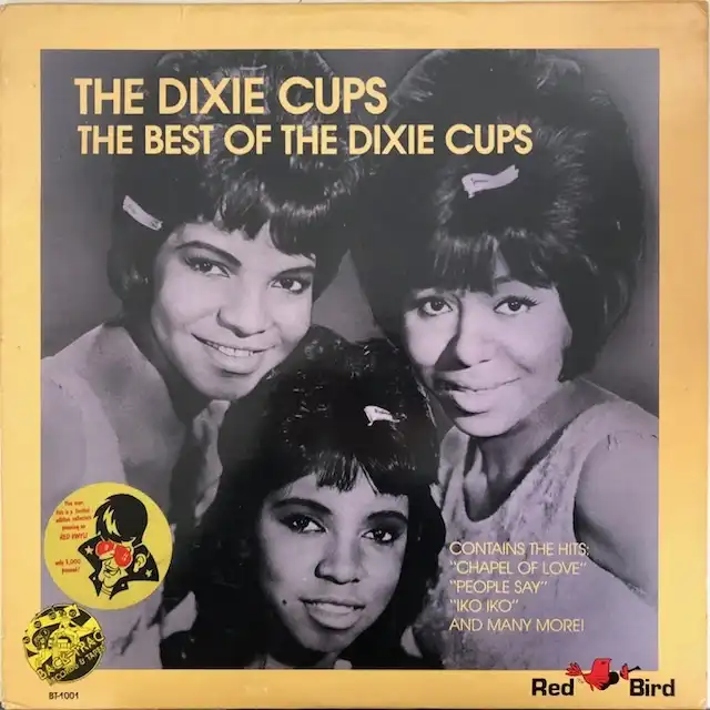 DIXIE CUPS / BEST OF THE DIXIE CUPS