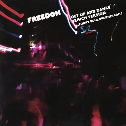 FREEDOM / GET UP AND DANCE