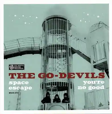 GO-DEVILS / SPACE ESCAPE