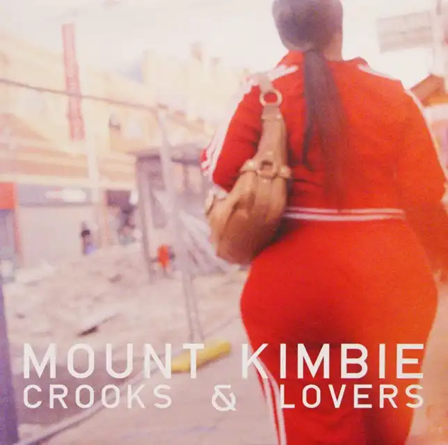 MOUNT KIMBIE / CROOKS & LOVERS