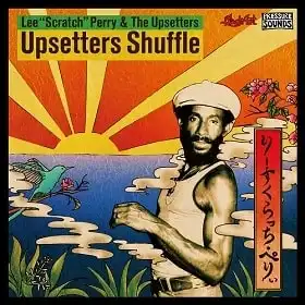 UPSETTERS / UPSETTERS SHUFFLE