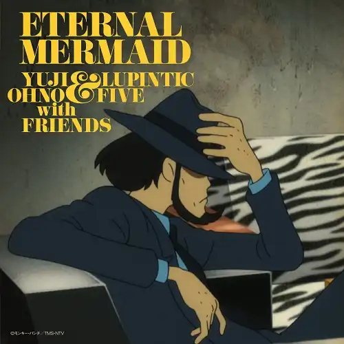 YUJI OHNO WITH FRIENDS (ͺ) / LOVE SQUALL FEATURING ǼɷäΥʥ쥳ɥ㥱å ()