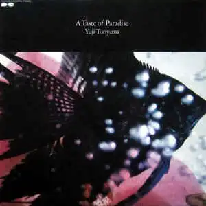 鳥山雄司 / A TASTE OF PARADISE