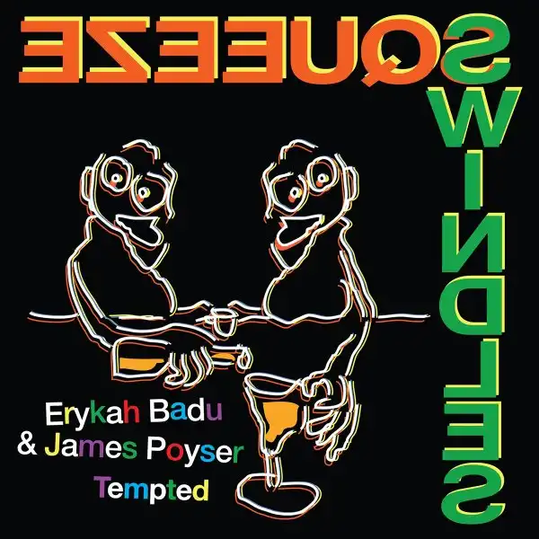 ERYKAH BADU & JAMES POYSER / TEMPTED 