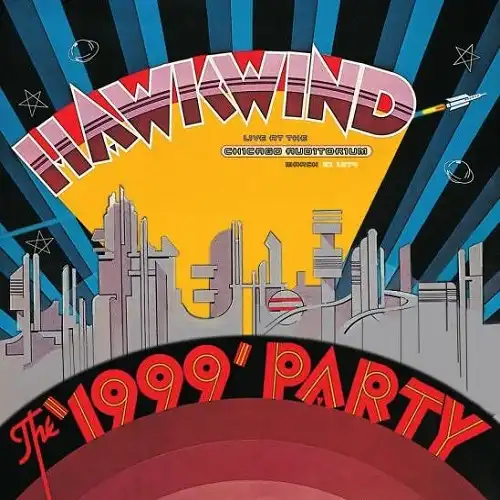 HAWKWIND / 1999 PARTY (LIVE AT THE CHICAGO AUDITOR