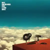 NOEL GALLAGHER’S HIGH FLYING BIRDS / WAIT & RETURN EP