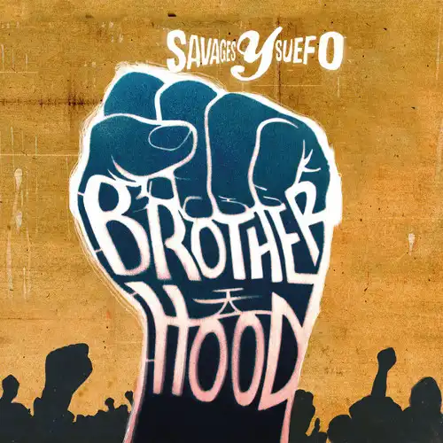 SAVAGES Y SUEFO / BROTHERHOODΥʥ쥳ɥ㥱å ()