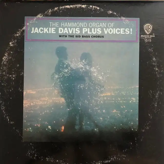 JACKIE DAVIS / HAMMOND ORGAN OF PLUS VOICES!