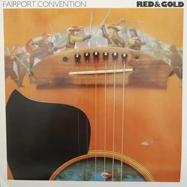 FAIRPORT CONVENTION ‎/ RED & GOLD