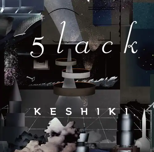 5LACK / KESHIKI