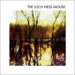 LOCH NESS MOUSE / SAME
