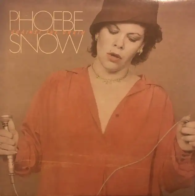 PHOEBE SNOW / AGAINST THE GRAIN