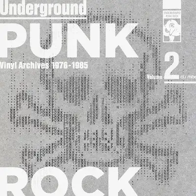 ITA ／ U.S.MASA ／ YUJI / UNDERGROUND PUNK ROCK VINYL ARCHIVES 1976 - 1985 VOLUME 2 