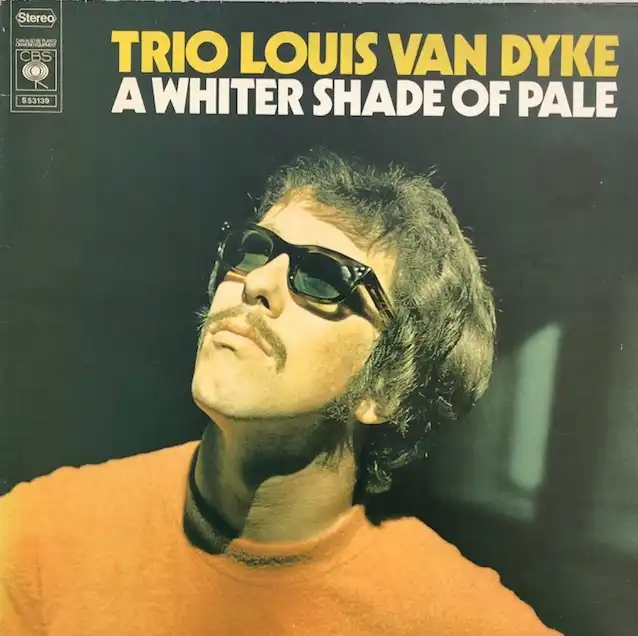 TRIO LOUIS VAN DYKE / A WHITER SHADE OF PALE