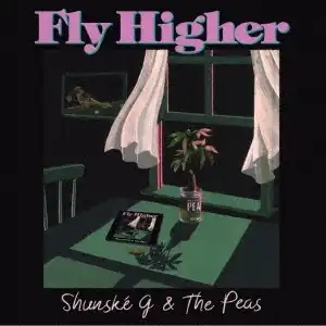 SHUNSKE G & THE PEAS / FLY HIGHERΥʥ쥳ɥ㥱å ()